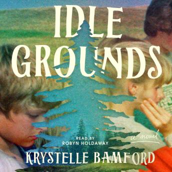 Idle Grounds: A Novel