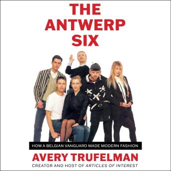 The Antwerp Six