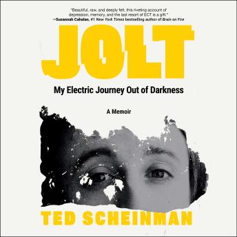 Jolt: My Electric Journey Out of Darkness