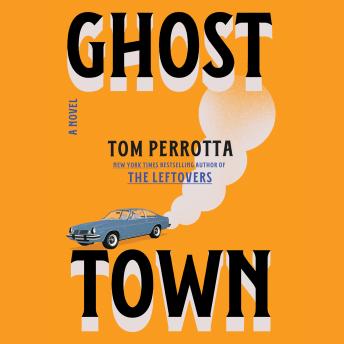 Ghost Town: A Novel