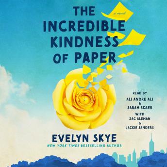 The Incredible Kindness of Paper: A Novel