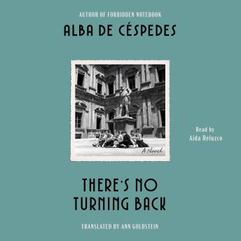 There's No Turning Back: A Novel