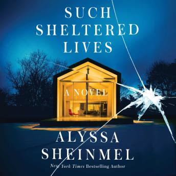 Such Sheltered Lives: A Novel