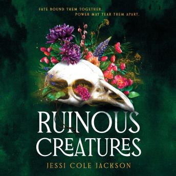 Ruinous Creatures: A Novel