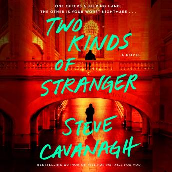 Two Kinds of Stranger: A Novel