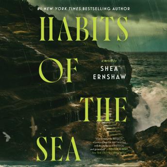 Habits of the Sea: A Novel