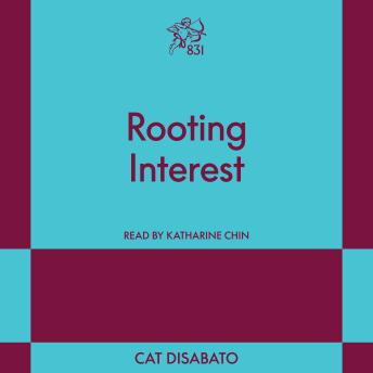 Rooting Interest: An 831 Stories Romance