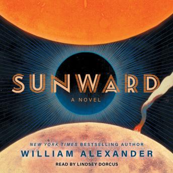 Sunward: A Novel