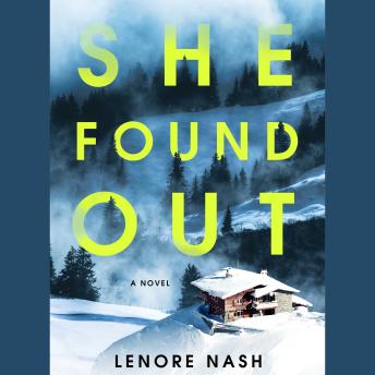 She Found Out: A Novel