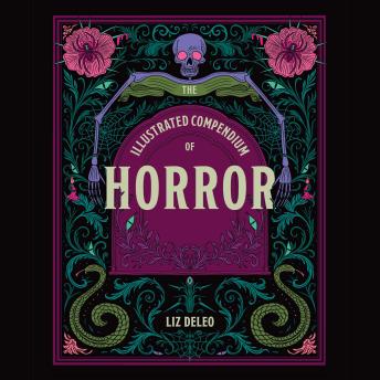 The Illustrated Compendium of Horror