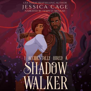 I Accidentally Hired a Shadow Walker