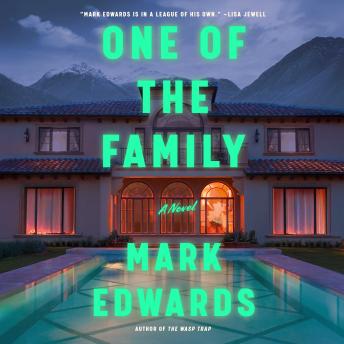 One of the Family: A Novel