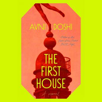 The First House: A Novel