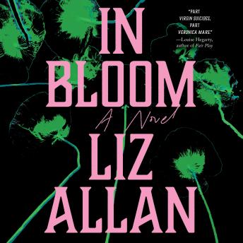 In Bloom: A Novel