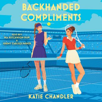 Backhanded Compliments: A Novel