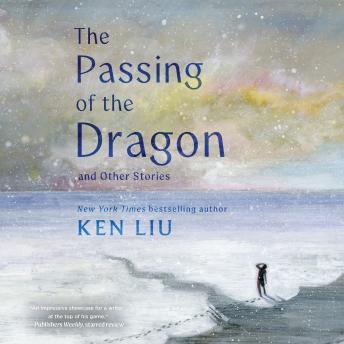The Passing of the Dragon and Other Stories