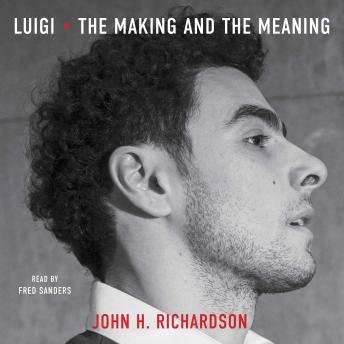 Luigi: The Making and The Meaning