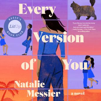 Every Version of You: A Novel