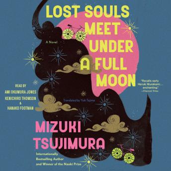 Lost Souls Meet Under a Full Moon: A Novel