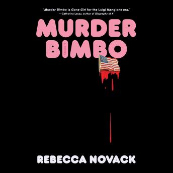 Murder Bimbo: A Novel