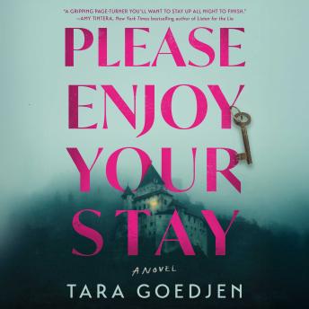 Please Enjoy Your Stay: A Novel
