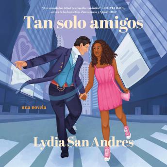 [Spanish] - Tan solo amigos, Spanish-language edition of Only Friends: A Novel