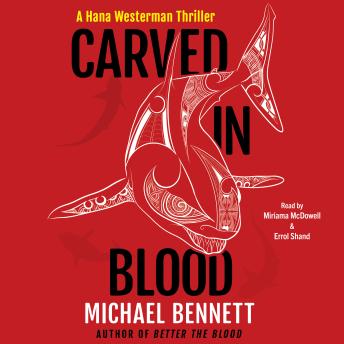 Carved in Blood: A Hana Westerman Thriller