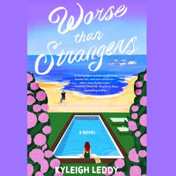 Worse Than Strangers: A Novel