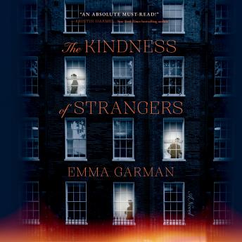 The Kindness of Strangers: A Novel