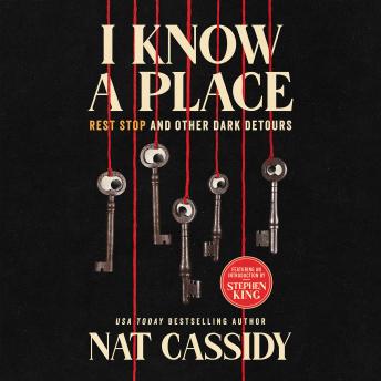 I Know A Place: Rest Stop and Other Dark Detours