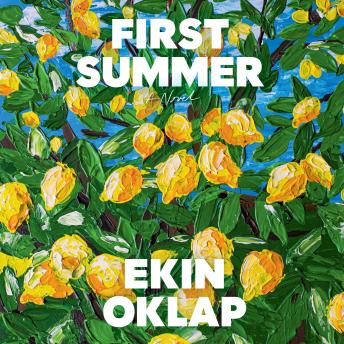 First Summer: A Novel