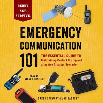 Emergency Communication 101: The Essential Guide to Maintaining Contact During and after Any Disaster Scenario