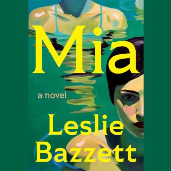 Mia: A Novel
