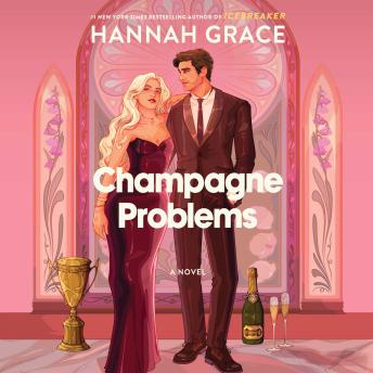 Champagne Problems: A Novel
