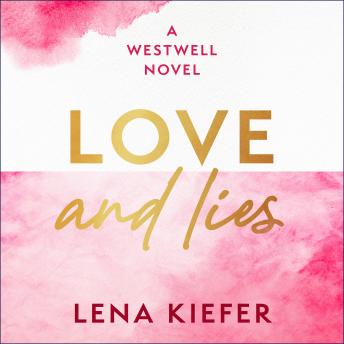 Love and Lies: A Novel