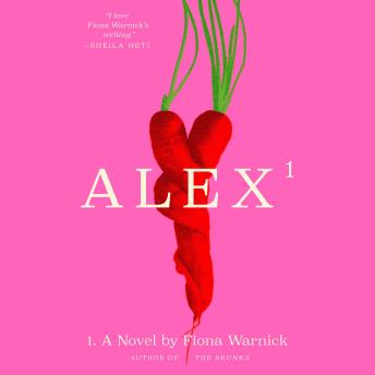 Alex: A Novel