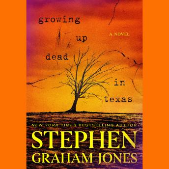 Growing Up Dead in Texas