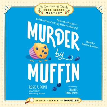 Murder by Muffin: Book 2: Solve the Puzzles—and the Plot of a Cozy Bakery Mystery!