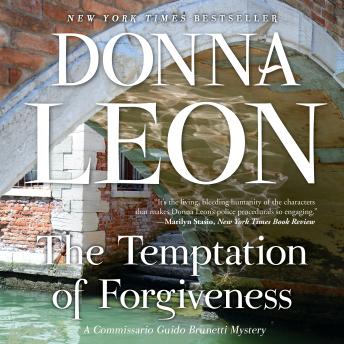 The Temptation of Forgiveness: A Commissario Guido Brunetti Mystery