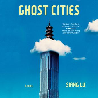 Ghost Cities: A Novel