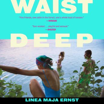 Waist Deep: A Novel