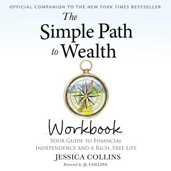 The Simple Path to Wealth Workbook: Official Companion to the New York Times Bestseller