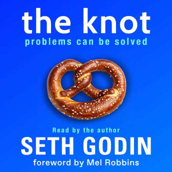 The Knot: Problems Can Be Solved