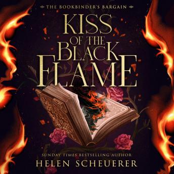 Kiss of the Black Flame: A Novel