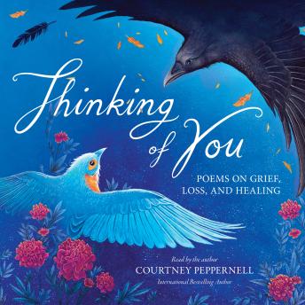 Thinking of You: Poems on Grief, Loss, and Healing
