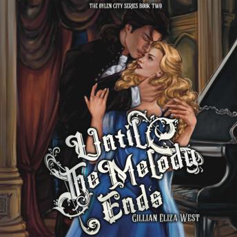 Until the Melody Ends: A Forbidden Vampire Romance