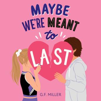 Maybe We're Meant to Last
