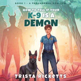 How To Tell If Your K-9 Is A Demon