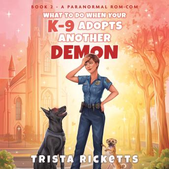 What to Do When Your K-9 Adopts Another Demon