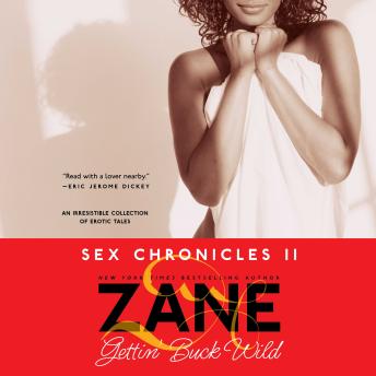Gettin' Buck Wild: Sex Chronicles II